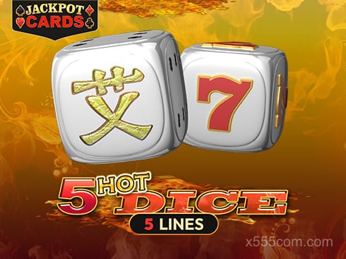 5 Hot Dice
